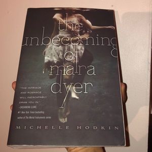 The Unbecoming of Mara Dyer by Michelle Hodkin